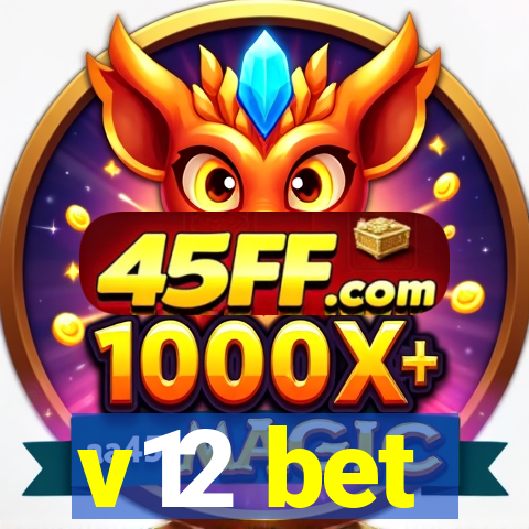 v12 bet